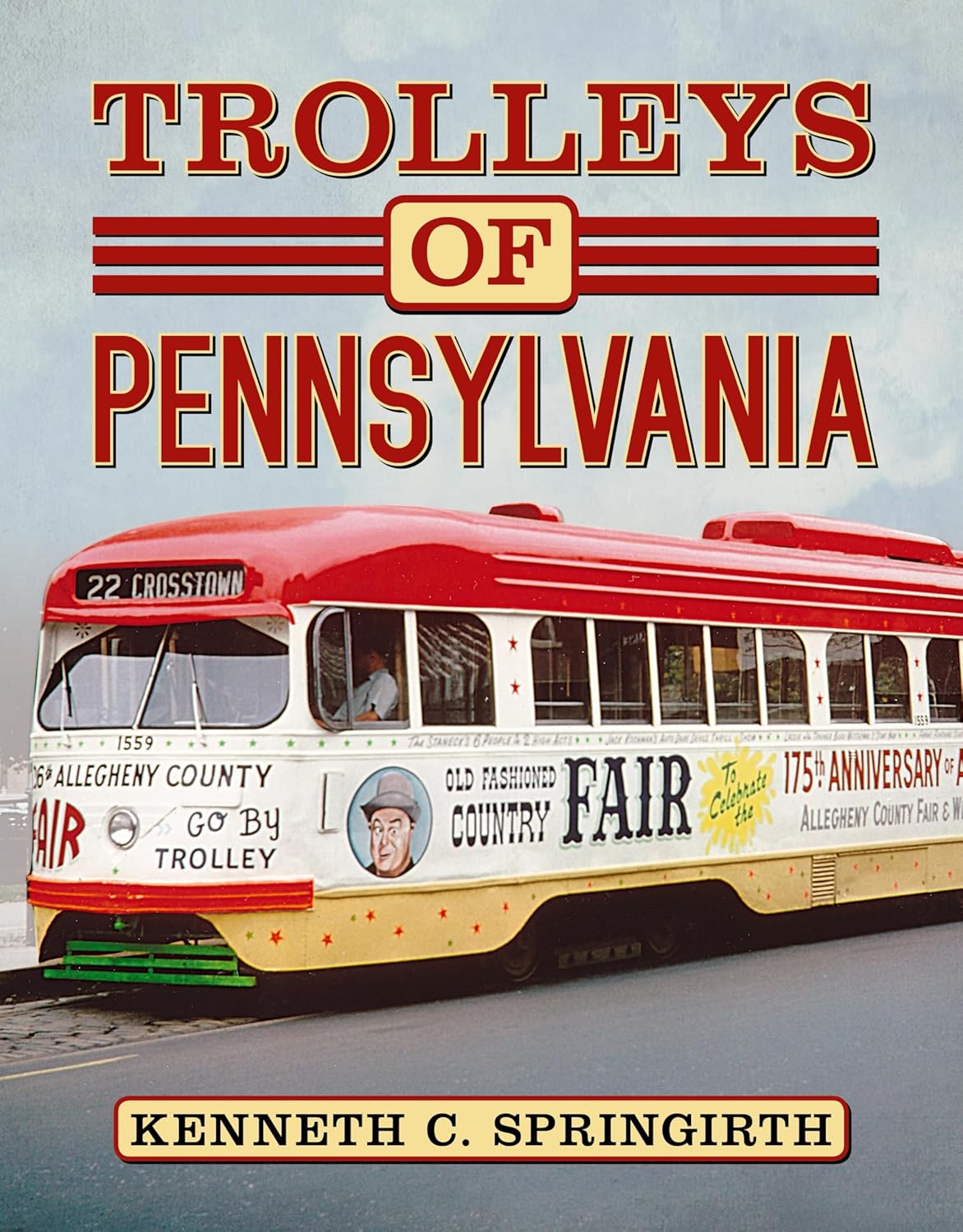 Trolleys of Pennsylvania (America Through Time)